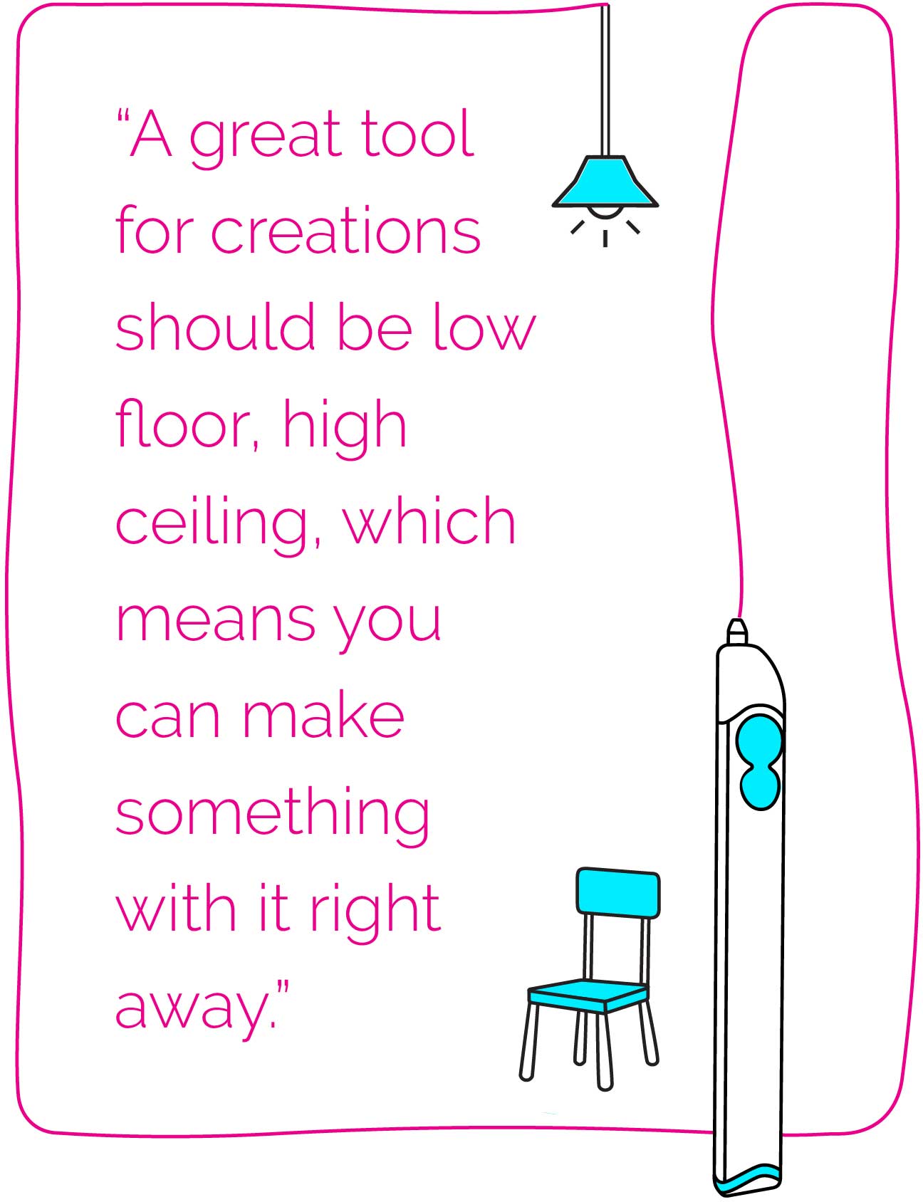 3D pen art: Cartoon chair and lamp with quote